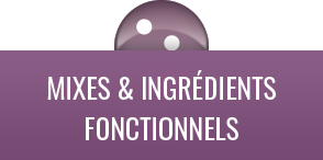 Mixes et ingrédients fonctionnels